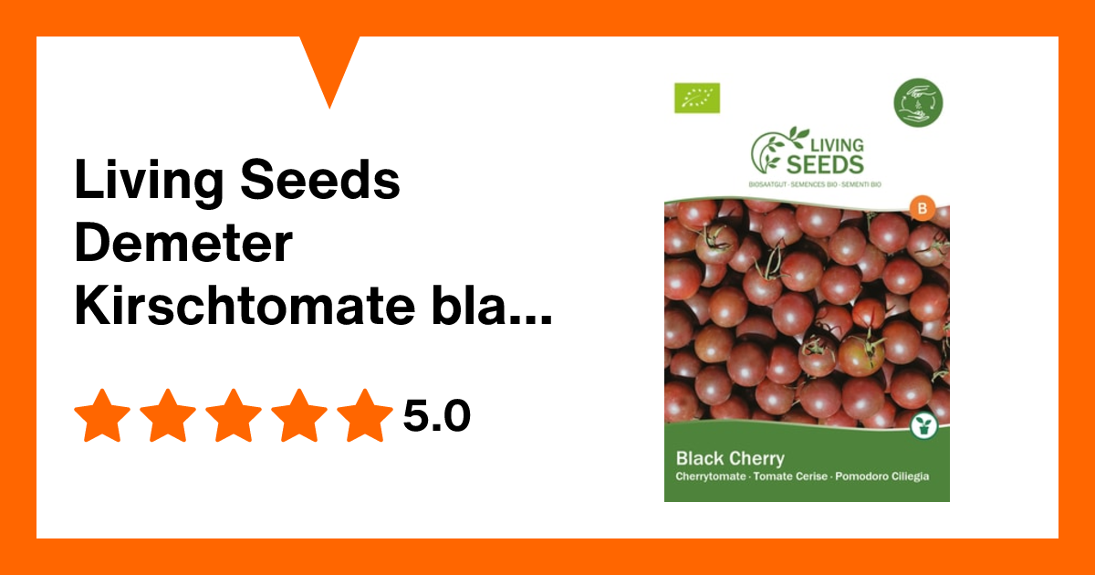 Living Seeds Demeter Kirschtomate black Cherry | Migros Migipedia