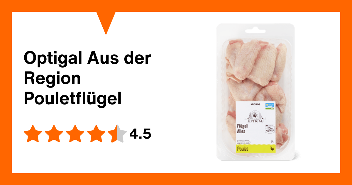 Optigal Aus der Region Pouletflügel | Migros Migipedia